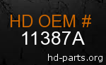 hd 11387A genuine part number