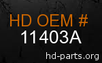 hd 11403A genuine part number
