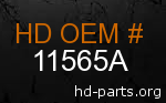 hd 11565A genuine part number