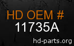 hd 11735A genuine part number