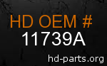 hd 11739A genuine part number