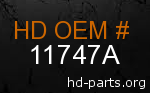 hd 11747A genuine part number