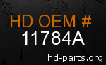 hd 11784A genuine part number