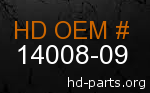 hd 14008-09 genuine part number