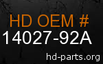 hd 14027-92A genuine part number