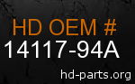 hd 14117-94A genuine part number