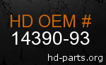 hd&nbsp14390-93 genuine part number