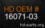 hd&nbsp16071-03 genuine part number