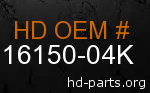 hd 16150-04K genuine part number