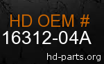 hd 16312-04A genuine part number