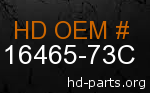 hd 16465-73C genuine part number