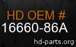 hd 16660-86A genuine part number