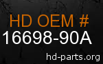 hd 16698-90A genuine part number