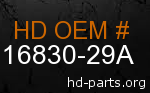 hd 16830-29A genuine part number