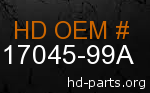 hd 17045-99A genuine part number
