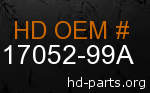hd 17052-99A genuine part number