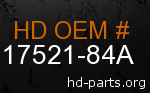 hd 17521-84A genuine part number