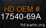 hd 17540-69A genuine part number