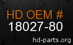 hd 18027-80 genuine part number