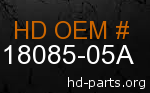 hd 18085-05A genuine part number