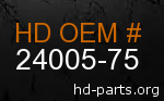 hd 24005-75 genuine part number