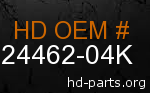 hd&nbsp24462-04K genuine part number