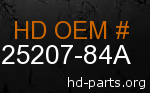 hd 25207-84A genuine part number