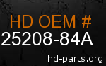 hd 25208-84A genuine part number