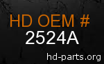 hd 2524A genuine part number
