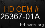 hd 25367-01A genuine part number