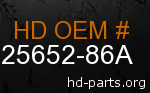 hd 25652-86A genuine part number
