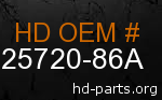 hd 25720-86A genuine part number