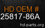 hd 25817-86A genuine part number