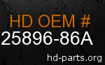 hd 25896-86A genuine part number