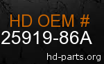 hd 25919-86A genuine part number