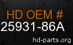 hd 25931-86A genuine part number
