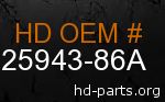 hd 25943-86A genuine part number