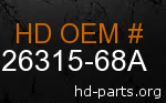 hd 26315-68A genuine part number