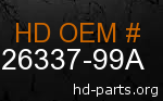 hd 26337-99A genuine part number
