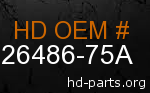 hd 26486-75A genuine part number