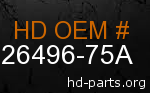 hd 26496-75A genuine part number