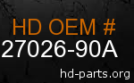 hd 27026-90A genuine part number