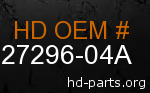 hd 27296-04A genuine part number