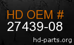 hd 27439-08 genuine part number