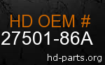 hd 27501-86A genuine part number