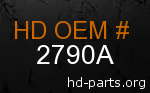 hd 2790A genuine part number