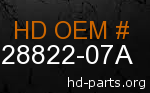 hd 28822-07A genuine part number