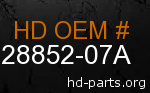 hd 28852-07A genuine part number