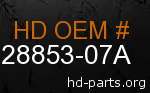 hd 28853-07A genuine part number