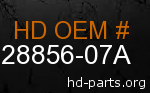 hd 28856-07A genuine part number